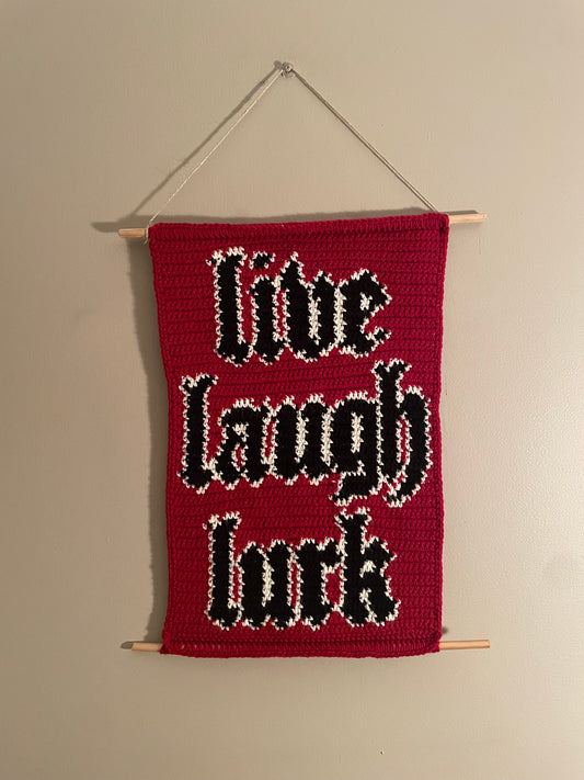 Crochet Live Laugh Lurk Hanging Tapestry
