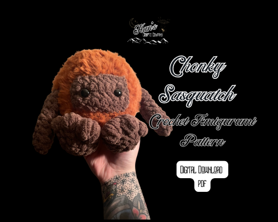 DIGITAL PDF DOWNLOAD* Crochet Pattern Chonky Sasquatch Amigurumi Plush