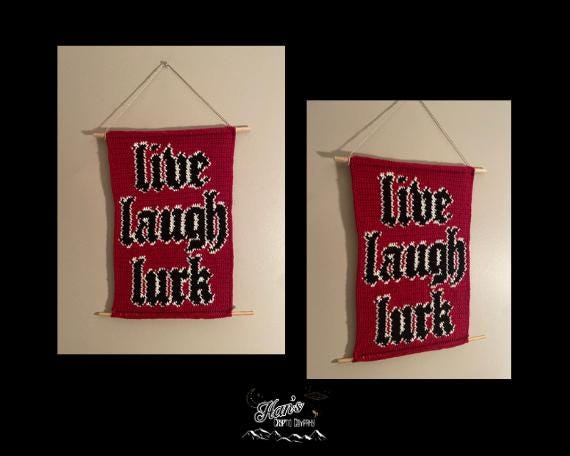 DIGITAL PDF DOWNLOAD* Crochet Live Laugh Lurk Tapestry Pattern