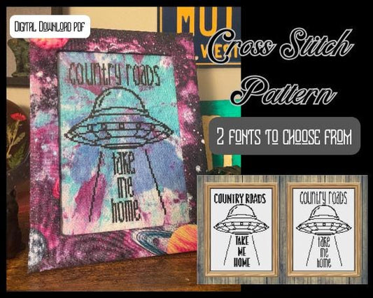 DIGITAL PDF DOWNLOAD* Cross Stitch Pattern Country Roads Take Me Home Ufo 2 Fonts